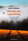 Zůstaly jen vzpomínky Zůstaly jen vzpomínky