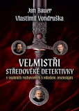 Velmistři středověké detektivky Velmistři středověké detektivky