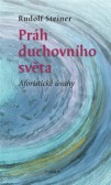 Práh duchovního světa Práh duchovního světa