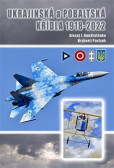 Ukrajinská a pobaltská křídla 1918-2021