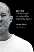 Jony Ive – Génius stojící za nejlepšími produkty Apple Jony Ive – Génius stojící za nejlepšími produkty Apple