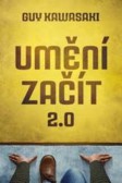 Umění začít 2.0 Umění začít 2.0