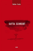 Gutta schreibt Gutta schreibt