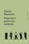 Materiální podmínky svobody Materiální podmínky svobody
