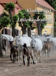 Kladrubáčci / Little Kladrubers Kladrubáčci / Little Kladrubers