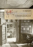 K dějinám knihovny minoritů v Českém Krumlově K dějinám knihovny minoritů v Českém Krumlově