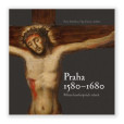 Praha 1580-1680 Praha 1580-1680