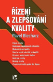 Řízení a zlepšování kvality Řízení a zlepšování kvality