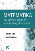 Matematika pro všechny programy Vysoké školy ekonomické Matematika pro všechny programy Vysoké školy ekonomické