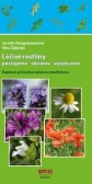 Léčivé rostliny pěstujeme - sbíráme - využíváme Léčivé rostliny pěstujeme - sbíráme - využíváme