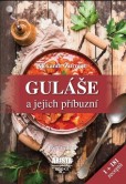 Guláše a jejich příbuzní 3.vydání Guláše a jejich příbuzní 3.vydání