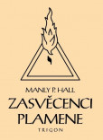 Zasvěcenci plamene Zasvěcenci plamene