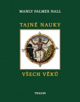 Tajné nauky všech věků Tajné nauky všech věků