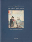 Lapis Philosophorum / O spuosobu přistrojení kamene filozofského Lapis Philosophorum / O spuosobu přistrojení kamene filozofského