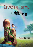 Životní styl blázna Životní styl blázna