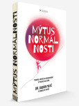 Mýtus normálnosti Mýtus normálnosti