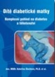 Dítě diabetické matky Dítě diabetické matky