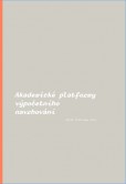 Akademické platformy výpočetního navrhování Akademické platformy výpočetního navrhování