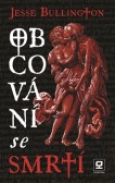 Obcování se smrtí Obcování se smrtí