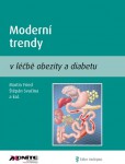 Moderní trendy v léčbě obezity a diabetu Moderní trendy v léčbě obezity a diabetu