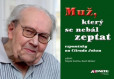 Muž, který se nebál zeptat Muž, který se nebál zeptat
