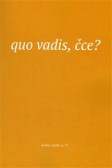 Quo vadis, čce? Quo vadis, čce?