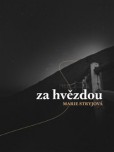 Za Hvězdou Za Hvězdou