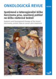 Onkologická revue - Systémová a lokoregionální léčba karcinomu prsu, současný pohled na léčbu nádorové bolesti