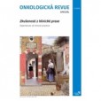 Onkologická revue - zkušenosti z klinické praxe Onkologická revue - zkušenosti z klinické praxe