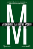 Molekulární diagnostika nádorů pro chirurgické obory Molekulární diagnostika nádorů pro chirurgické obory