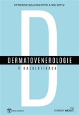 Dermatovenerologie v kasuistikách Dermatovenerologie v kasuistikách