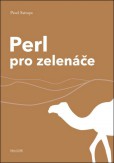 Perl pro zelenáče Perl pro zelenáče