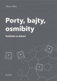 Porty, bajty, osmibity Porty, bajty, osmibity