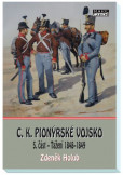C.K. Pionýrské vojsko - 5. část C.K. Pionýrské vojsko - 5. část
