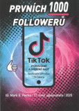 Prvních 1000 followerů Prvních 1000 followerů