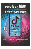 Prvých 1000 followerov Prvých 1000 followerov