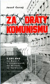 Za dráty komunismu Za dráty komunismu
