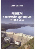 Podnikání v betonovém stavebnictví v toku času