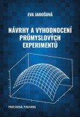 Návrhy a vyhodnocení průmyslových experimentů Návrhy a vyhodnocení průmyslových experimentů