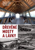 Dřevěné mosty a lávky Dřevěné mosty a lávky