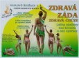 Zdravá záda / Zdravá chůze Zdravá záda / Zdravá chůze
