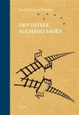 Obyvatelé suchého moře Obyvatelé suchého moře