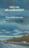 Čas pléthokracie Čas pléthokracie