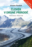 Člověk v drsné přírodě Člověk v drsné přírodě