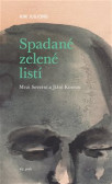Spadané zelené listí Spadané zelené listí