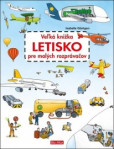 Veľká knižka - Letisko pre malých rozprávačov Veľká knižka - Letisko pre malých rozprávačov