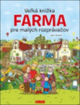 Veľká knižka - Farma pre malých rozprávačov Veľká knižka - Farma pre malých rozprávačov