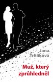 Muž, který zprůhledněl Muž, který zprůhledněl