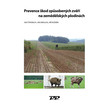 Prevence škod způsobených zvěří na zemědělských plodinách Prevence škod způsobených zvěří na zemědělských plodinách
