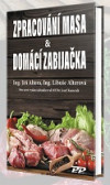 Zpracování masa & Domácí zabijačka